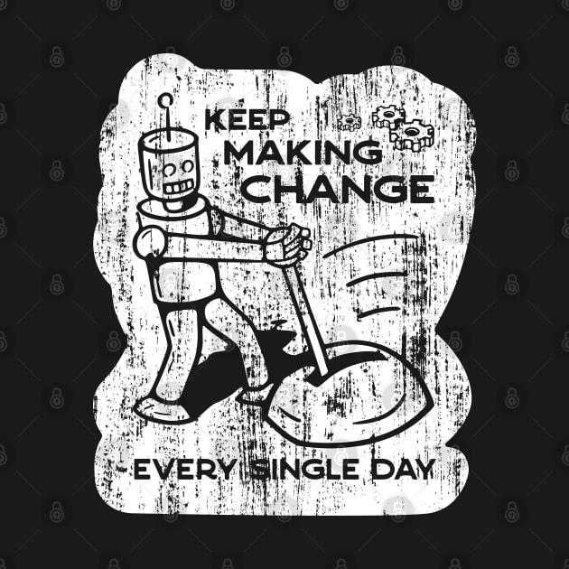 Keep Making Change - 6 by NeverDrewBefore