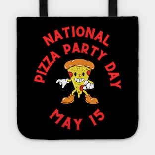 National Pizza Party Day Fritts Cartoons Tote