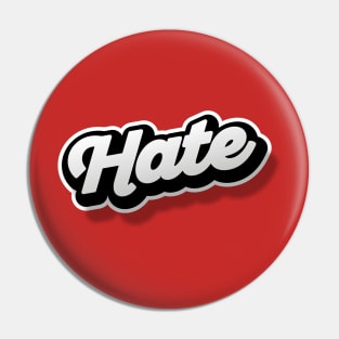 HATE Pin
