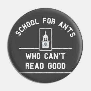 School for Ants Pin