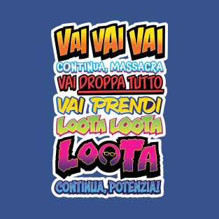 Vai vai vai T-Shirt