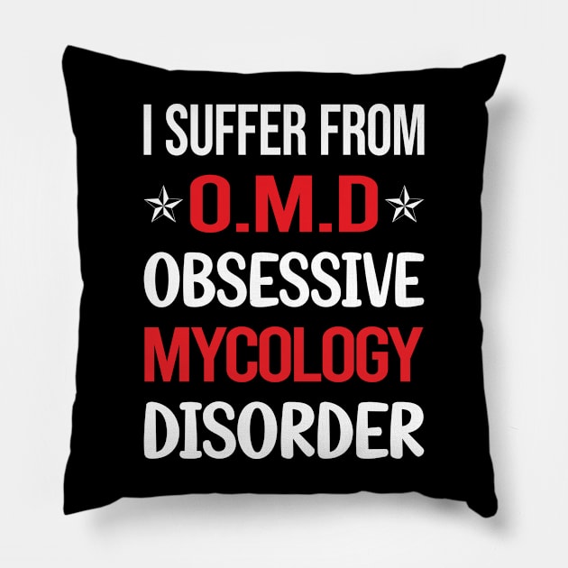 Funny Obsessive 01 Mycology Mycologist Mushrooms Pillow by relativeshrimp