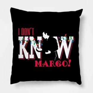 I don't know, Margo!  (couples) Pillow