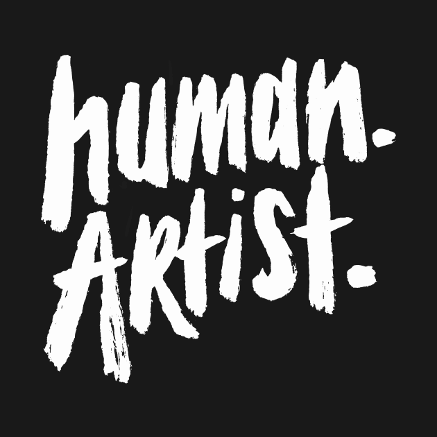 human artist - human artists anti ai art by aaronsartroom