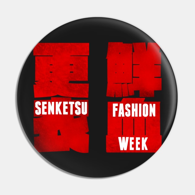 Senketsu Fashion Week Pin by FireFlea