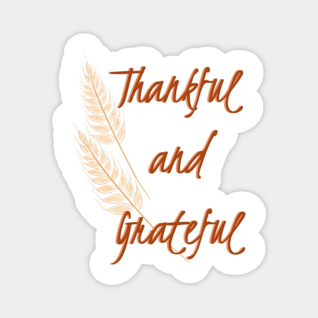 Thankful and Grateful with Wheat Magnet by MamaODea