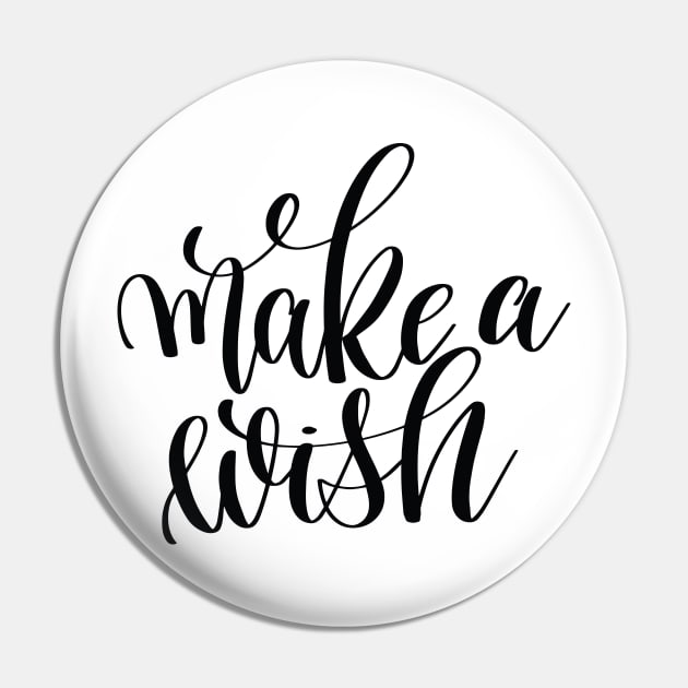 Make A Wish Inspirational and Motivational Quotes Pin by ProjectX23Red