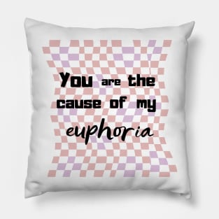 You are the cause of my euphoria 3d pattern Pillow