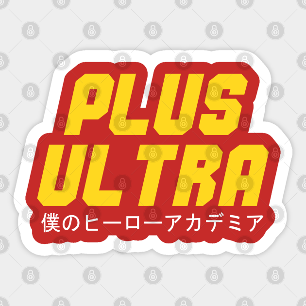 Anime Shirt Plus Ultra My Hero Academia Sticker Teepublic