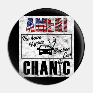 Ameri-Chanic - The hope of your broken car Pin