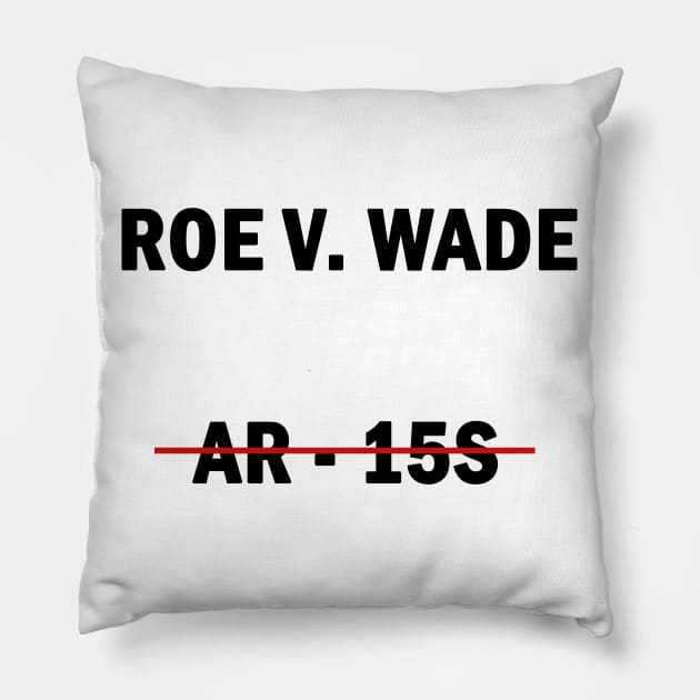 Roe v. Wade Pillow by valentinahramov