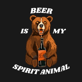 Bear with Beer - Beer is my Spirit Animal T-Shirt