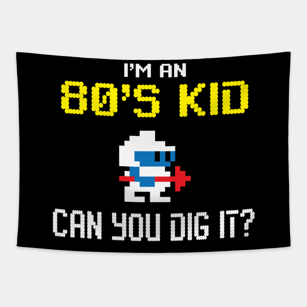 I'm an 80's Kid - Dig it Tapestry by Illustratorator