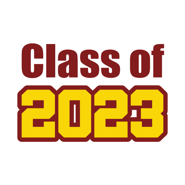 Class of 2023 maroon gold by BehindTheChamp