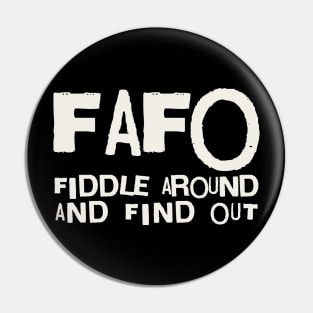 Fiddle around and find out Pin