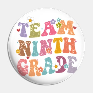 Team Ninth Grade Groovy Back to School Gifts Teacher Student Pin