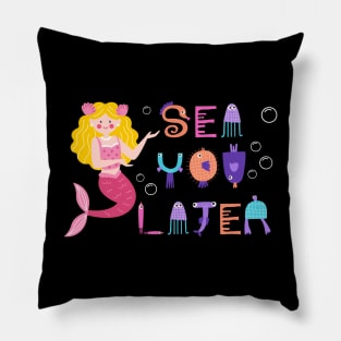 Sea You Later Pillow