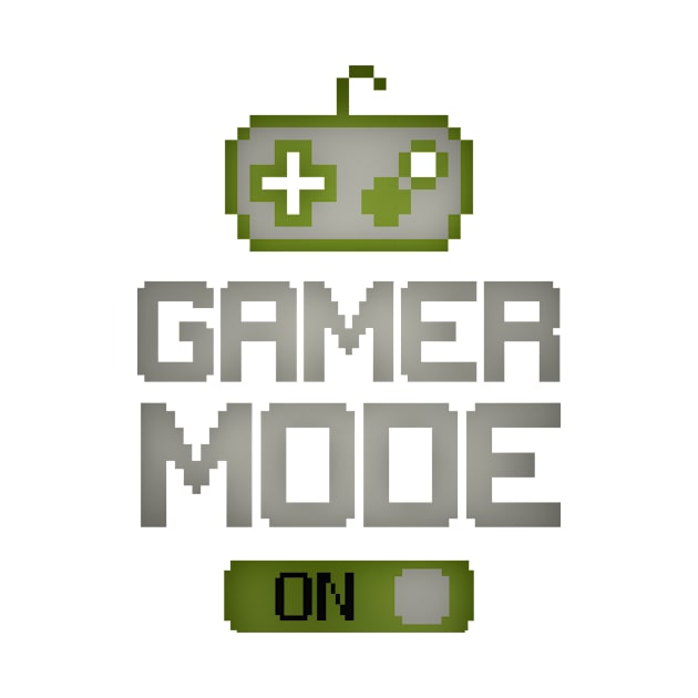 Gamer Mode On! by NerdvannaLLC