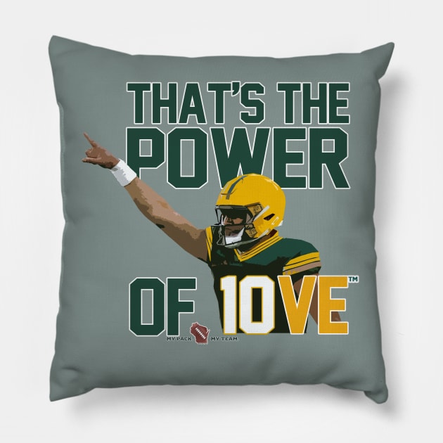 That's The Power of 10VE™ Pillow by wifecta