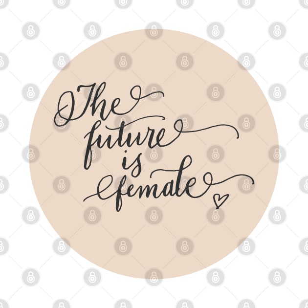 The Future Is Female! by AishwaryaMathur