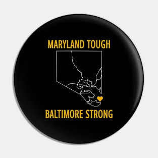 Maryland-Tough-Baltimore-Strong Pin