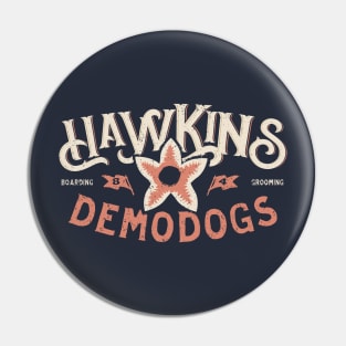 Hawkins Demodogs Boarding and Grooming Pin