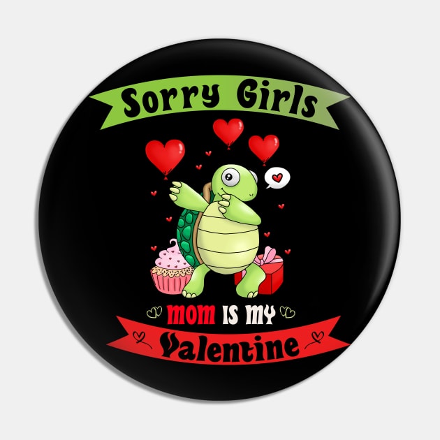 sorry Girls Mom Is My Valentine Pin by Giftyshoop