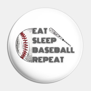 Eat Sleep Baseball Repeat Pin