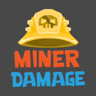 Miner DMG T-Shirt