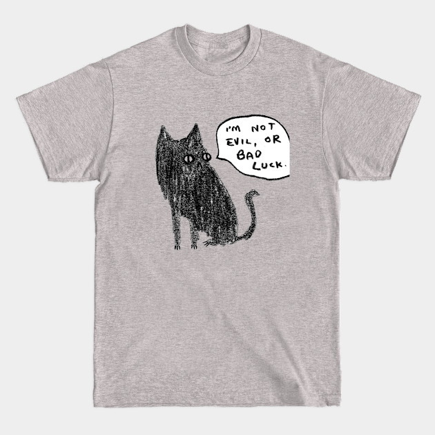 Black Cats Aren't Evil - Pet - T-Shirt