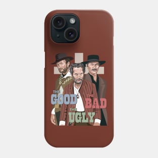 The Good, The Bad and The Ugly Phone Case