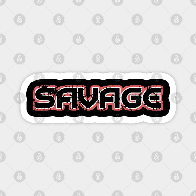 SAVAGE Magnet by Webdango