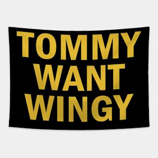 Tommy Want Wingy Tapestry