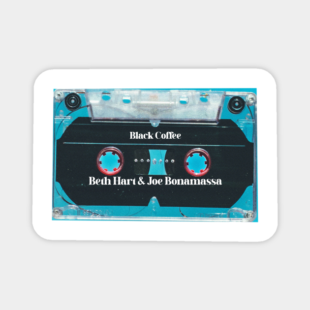 Beth Hart & Joe Bonamassa Black Coffee Beth Hart Joe Bonamassa Black