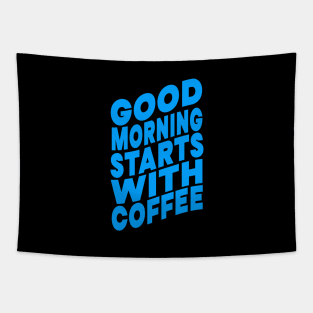 Good morning starts with coffee Tapestry