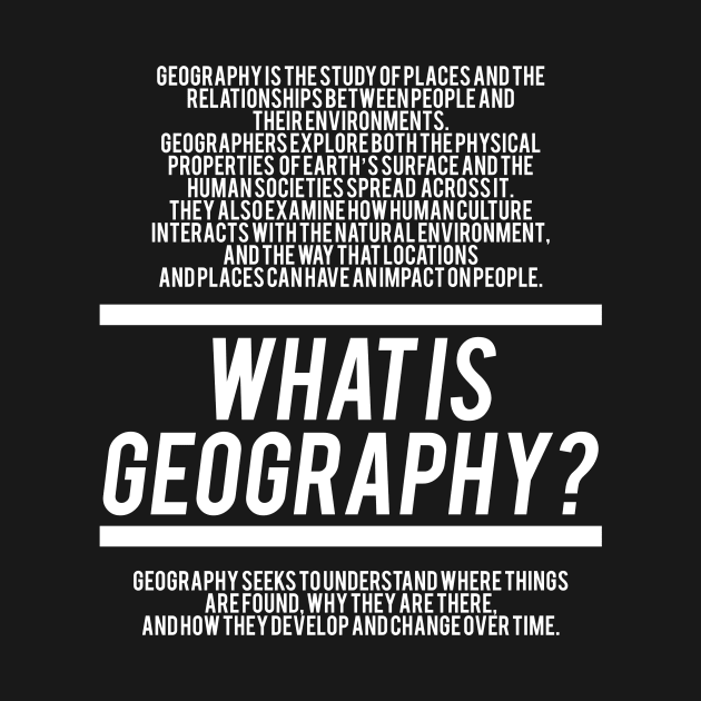 Geography Defined - Geography Teacher by Hidden Verb