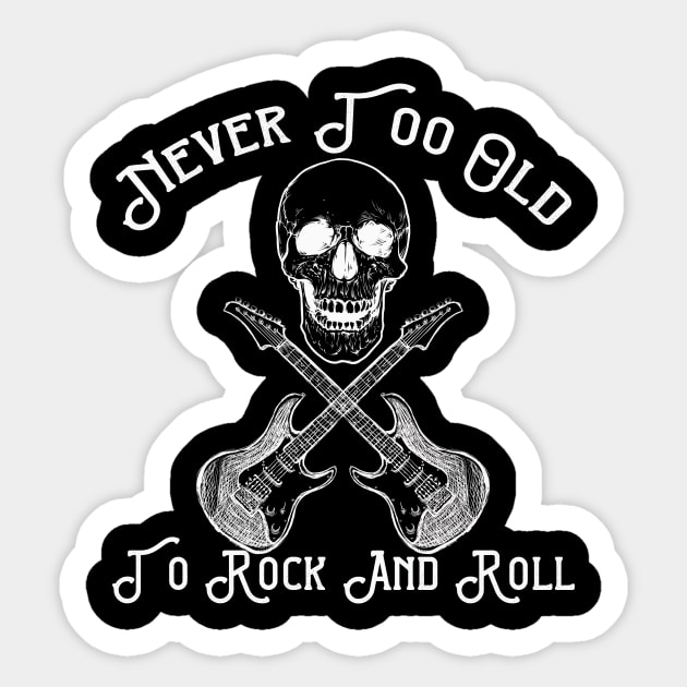 Never 'too old to rock 'n' roll