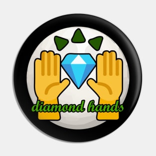 Diamond Hands Forever Pin