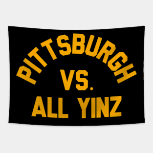 Pittsburgh Vs All Yinz Super Sports Fan Tapestry