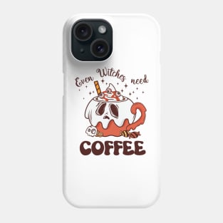 Even Witches Need Coffee Phone Case