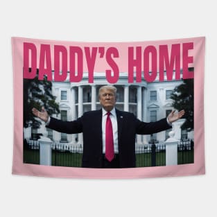 Funny Trump Pink Daddys Home Trump 2024 Tapestry