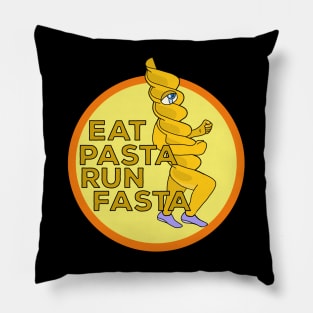 Eat Pasta Run Fasta Pillow
