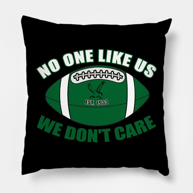 no one like us we dont care Pillow by panji derel