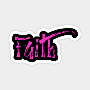 FAITH Magnet