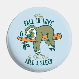 Sloth Logic Pin