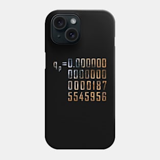 Planck charge Phone Case