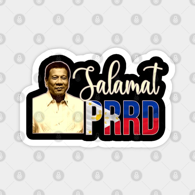 Salamat PRRD Thank You President Rodrigo Roa Duterte Philippines Davao DDS Gift Farewell Keepsake Pinoy Pinay Magnet by familycuteycom