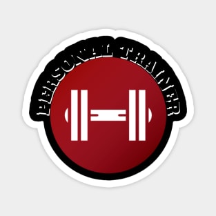 Personal Trainer Unique Uniform Magnet