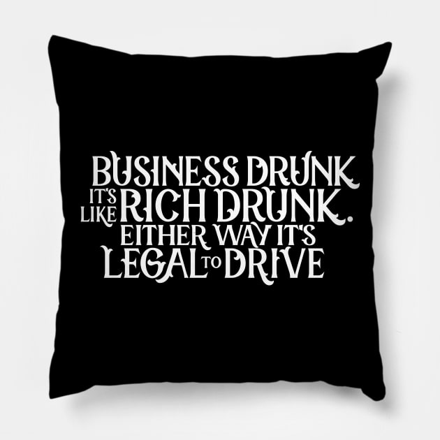 Business Drunk Pillow by polliadesign