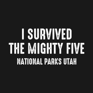 I Survived the Mighty Five T-Shirt